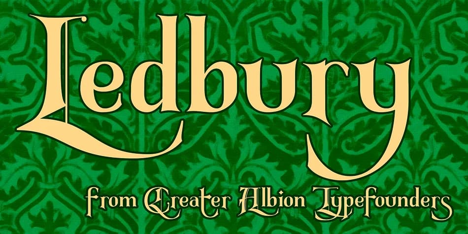 Ledbury by Greater Albion Typefounders — Blackletter Font