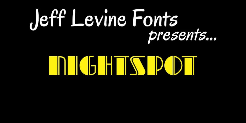NIGHTSPOT JNL by Jeff Levine Fonts — Decorative Font