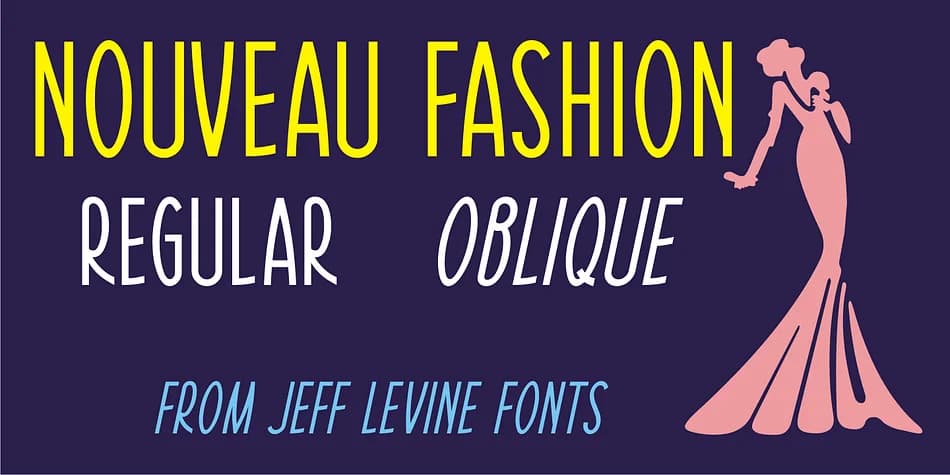 NOUVEAU FASHION JNL by Jeff Levine Fonts — Decorative Font