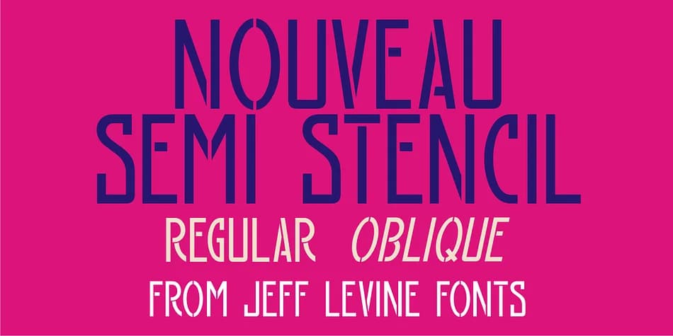 NOUVEAU SEMI STENCIL JNL by Jeff Levine Fonts — Decorative Font
