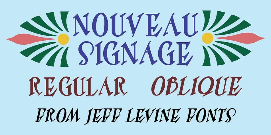 NOUVEAU SIGNAGE JNL by Jeff Levine Fonts — Decorative Font