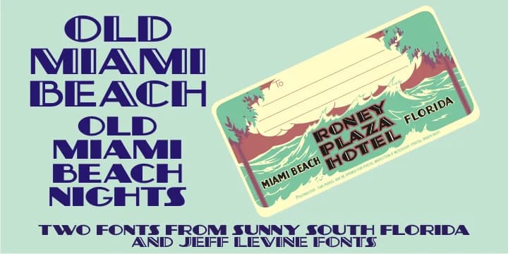 Old Miami Beach JNL by Jeff Levine Fonts — Decorative Font