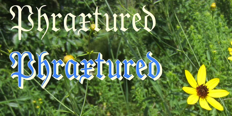 Phraxtured by Ingrimayne Type — Blackletter Font