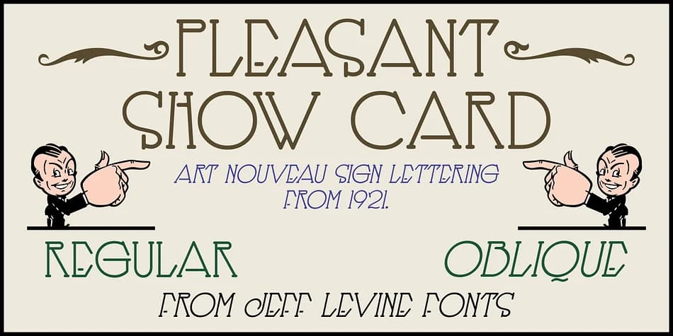 PLEASANT SHOW CARD JNL by Jeff Levine Fonts — Decorative Font