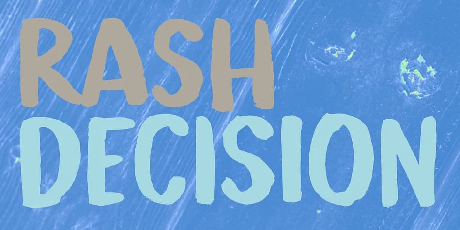 Rash Decision by Kitchen Table Type Foundry — Display Font