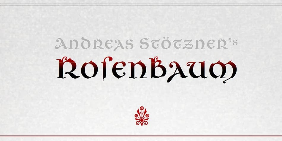 Rosenbaum by Andreas Stötzner — Blackletter Font