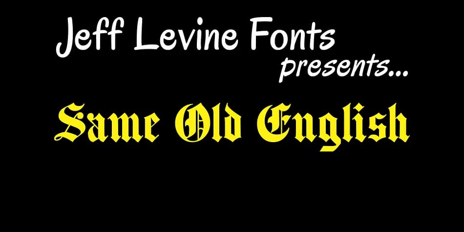 Same Old English JNL by Jeff Levine Fonts — Blackletter Font