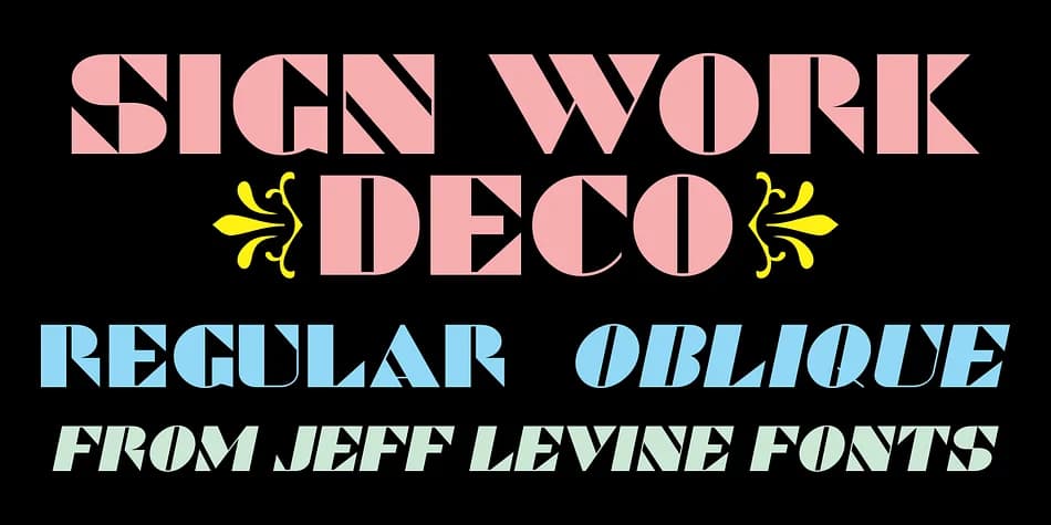 SIGN WORK DECO JNL by Jeff Levine Fonts — Decorative Font