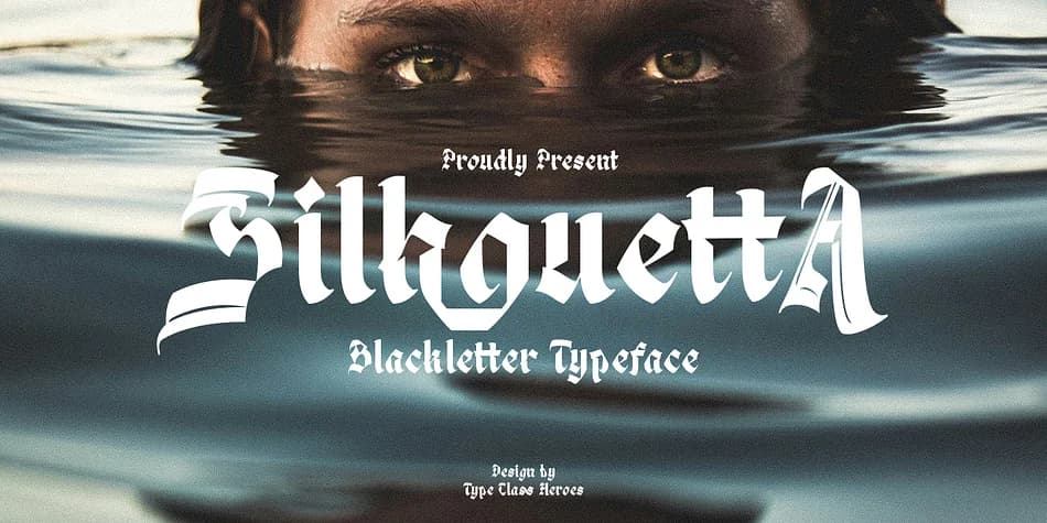 Silhouetta by TypeClassHeroes — Blackletter Font