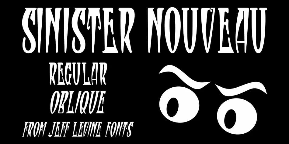 Sinister Nouveau JNL by Jeff Levine Fonts — Decorative Font