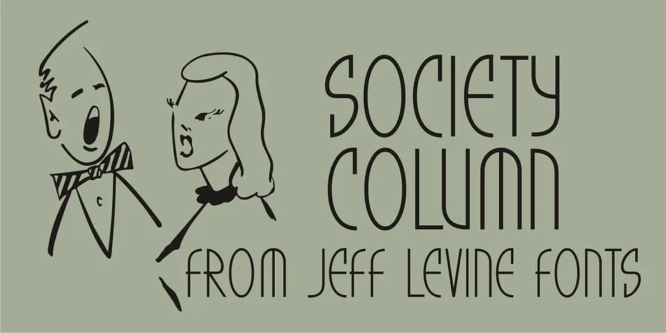 SOCIETY COLUMN JNL by Jeff Levine Fonts — Decorative Font