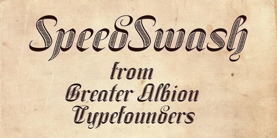 SpeedSwash by Greater Albion Typefounders — Blackletter Font
