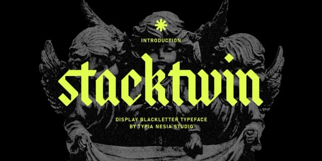 Stacktwin by Typia Nesia — Blackletter Font