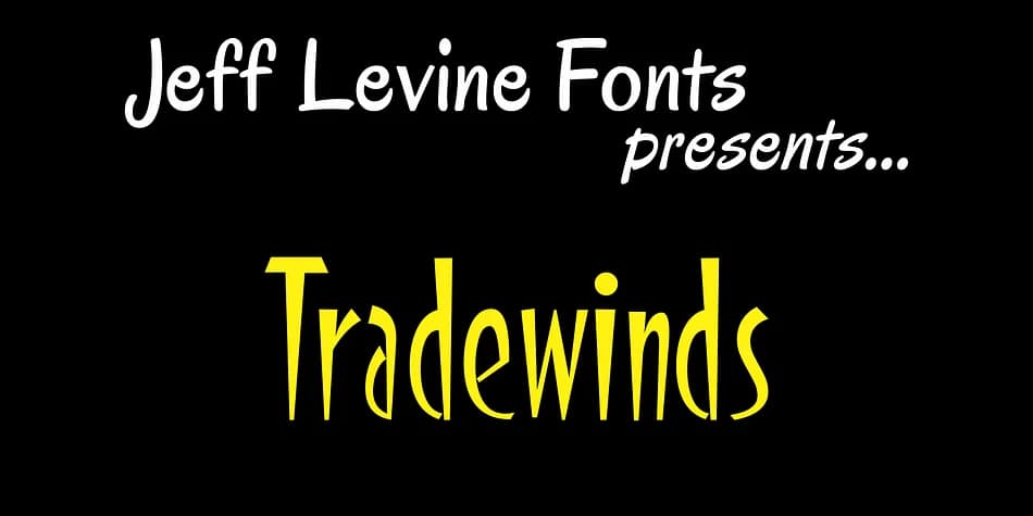 Tradewinds JNL by Jeff Levine Fonts — Decorative Font