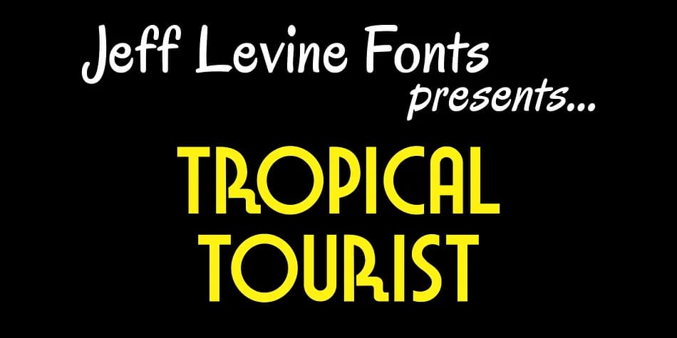 TROPICAL TOURIST JNL by Jeff Levine Fonts — Decorative Font