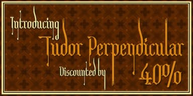 Tudor Perpendicular by Greater Albion Typefounders — Blackletter Font — thumbnail 1