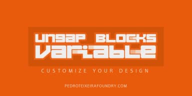 Ungap Blocks Variable by Pedro Teixeira — Display Font — thumbnail 1