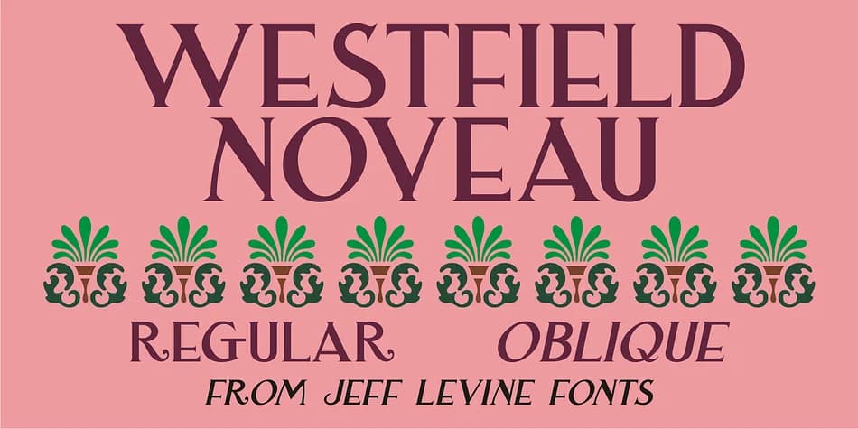 WESTFIELD NOUVEAU JNL by Jeff Levine Fonts — Decorative Font