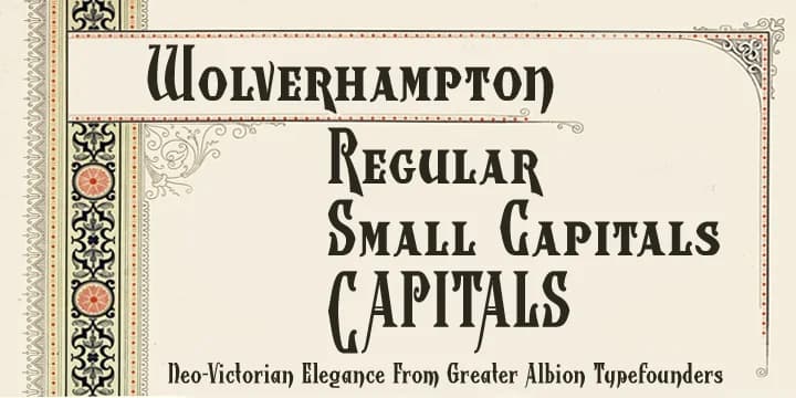 Wolverhampton by Greater Albion Typefounders — Decorative Font