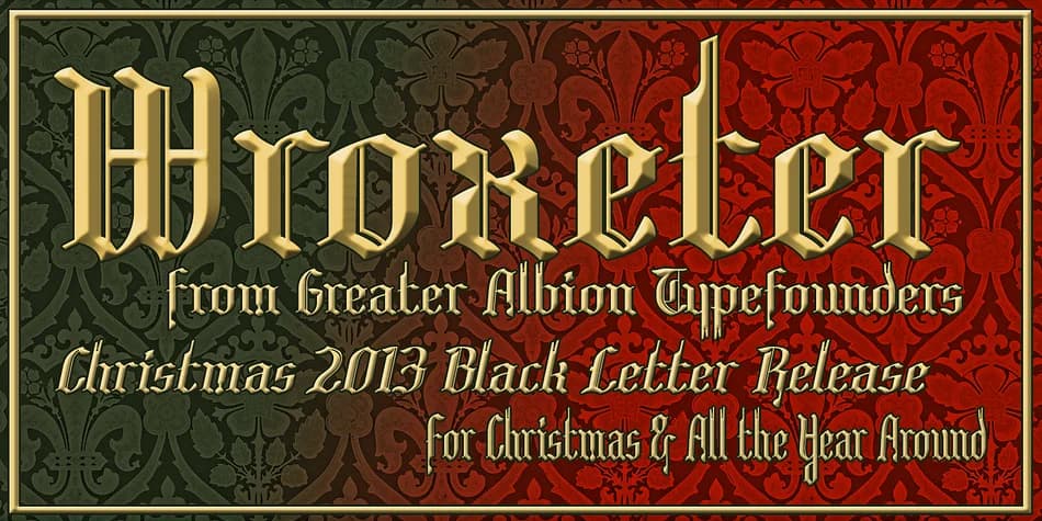 Wroxeter by Greater Albion Typefounders — Blackletter Font