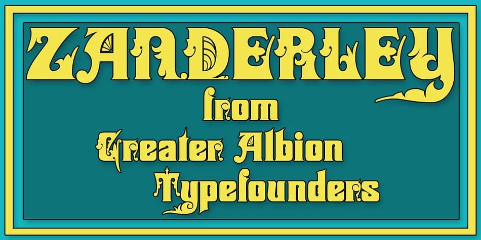 Zanderley by Greater Albion Typefounders — Decorative Font