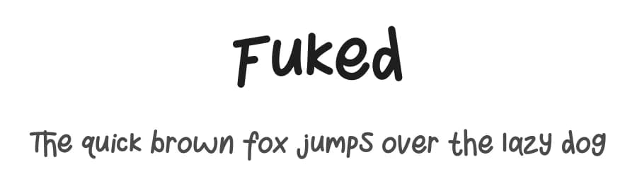 Fuked by Typefactoryco — Script Handwritten Font