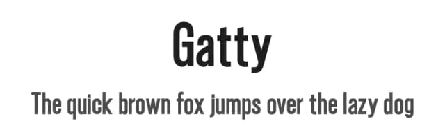 Gatty by Matt Chansky — Sans Serif Font