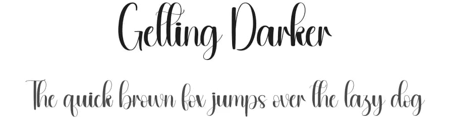 Getting Darker by Andi Moz — Script Handwritten Font