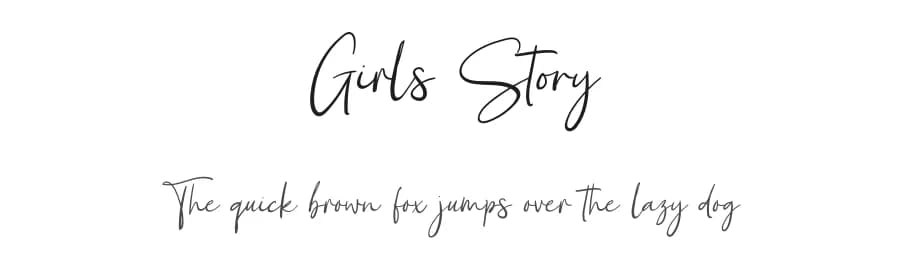 Girls Story by ReyreyBlue — Script Handwritten Font