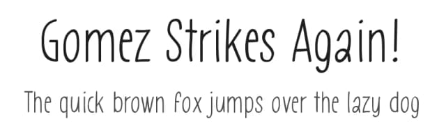 Gomez Strikes Again! by Vít Čondák — Script Handwritten Font