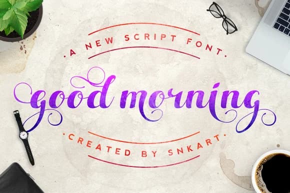 Good Morning Font by SNK — Script Handwritten Font