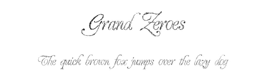 Grand Zeroes by Xerographer Fonts — Script Handwritten Font