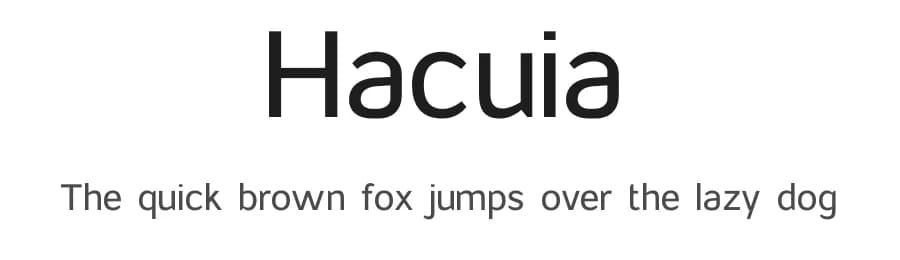 Hacuia by Lerima — Sans Serif Font