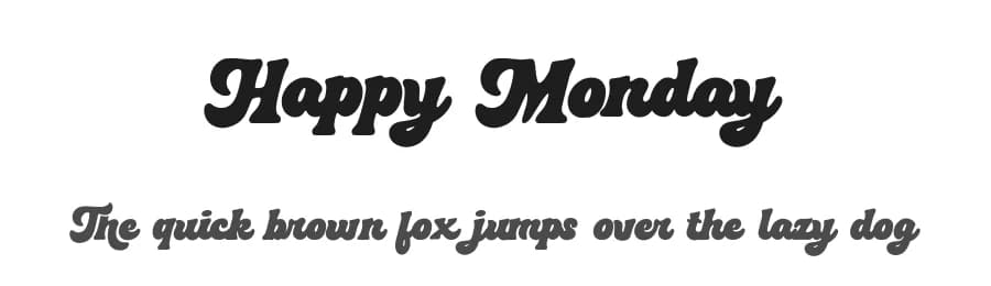 Happy Monday by HansCo — Script Handwritten Font