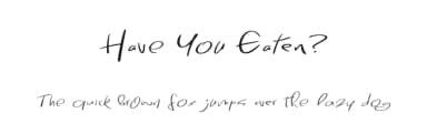 Have You Eaten? by Roland Huse Design — Script Handwritten Font — thumbnail 1