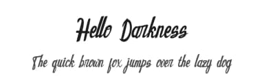 Hello Darkness by Kurnia Setyadi — Script Handwritten Font — thumbnail 1