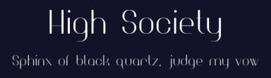 High Society by ThorType — Sans Serif Font — thumbnail 2