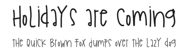 Holidays Are Coming by Des Gomez — Script Handwritten Font