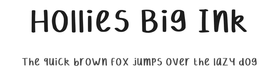 Hollies Big Ink by HollieInk — Script Handwritten Font