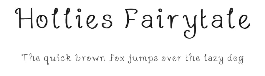 Hollies Fairytale by HollieInk — Script Handwritten Font