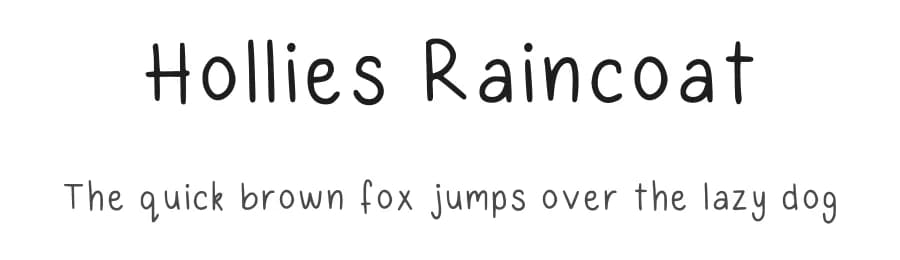 Hollies Raincoat by HollieInk — Script Handwritten Font