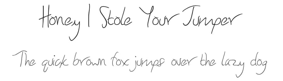 Honey I Stole Your Jumper by James Shields — Script Handwritten Font