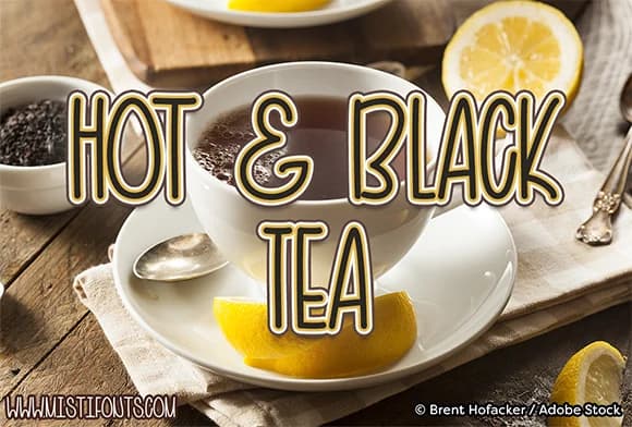 Hot and Black Tea Font by Misti — Script Handwritten Font