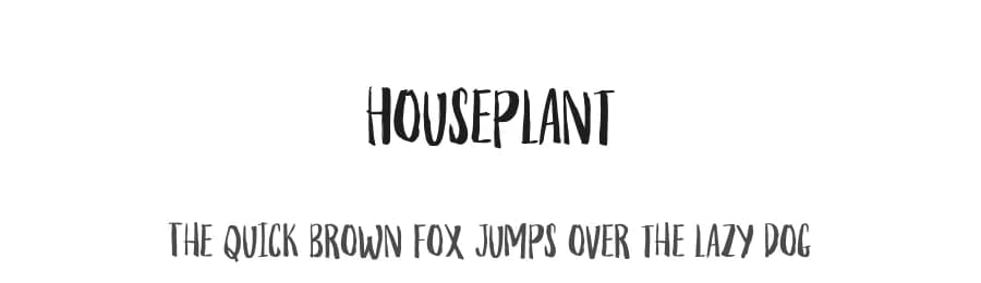 Houseplant by Pizzadude — Script Handwritten Font