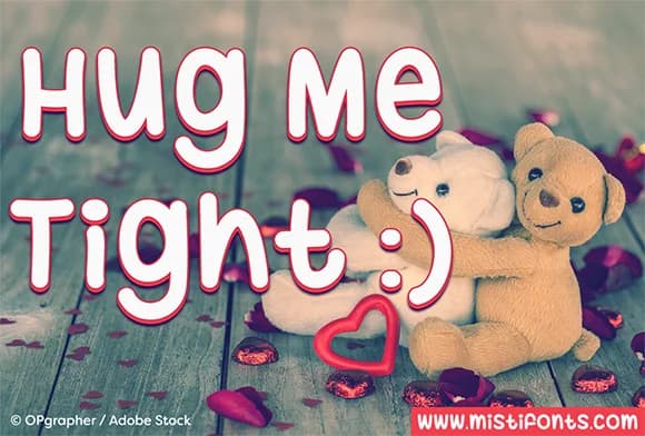 Hug Me Tight Font by Misti — Script Handwritten Font