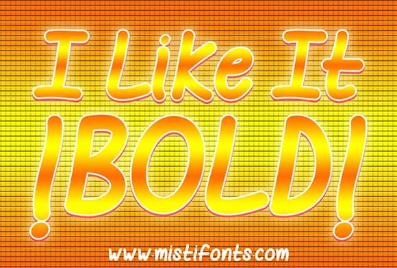 I Like It Bold Font by Misti — Script Handwritten Font