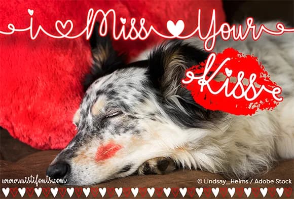 I Miss Your Kiss Font by Misti — Script Handwritten Font