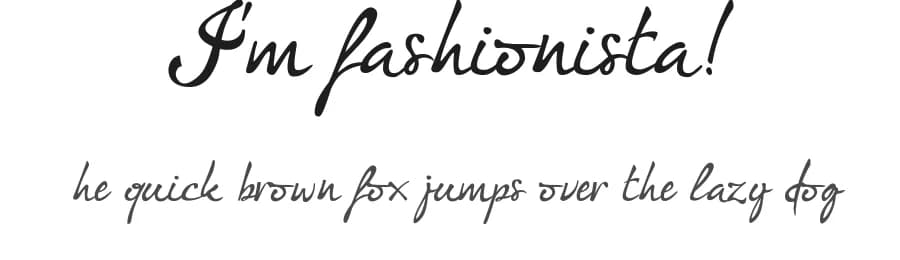 I'm fashionista! by Fontscafe.com — Script Handwritten Font