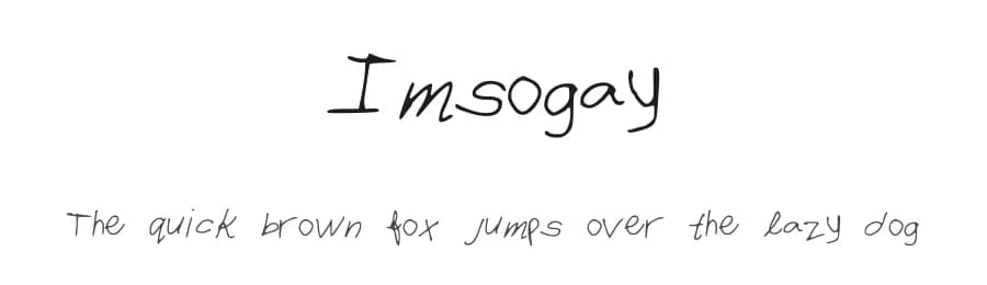 Imsogay by reaperleave — Script Handwritten Font