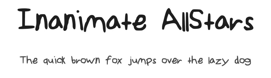 Inanimate AllStars by claykid12345 — Script Handwritten Font
